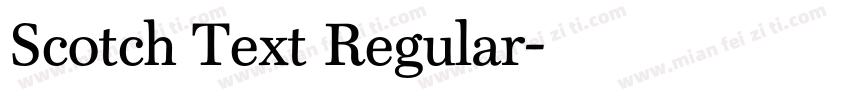 Scotch Text Regular字体转换